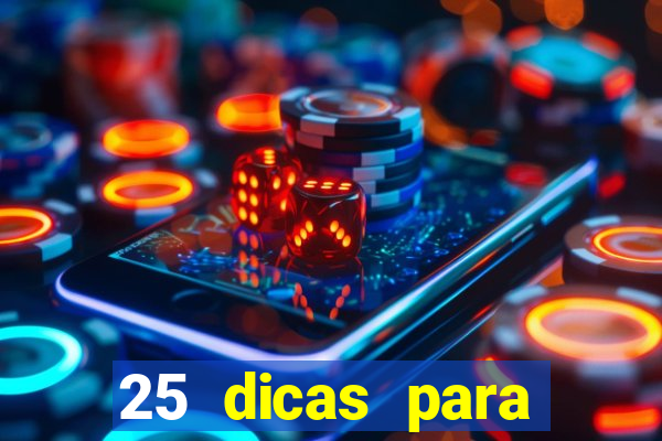 25 dicas para preservar o meio ambiente